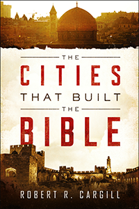 The Cities That Built the Bible cover